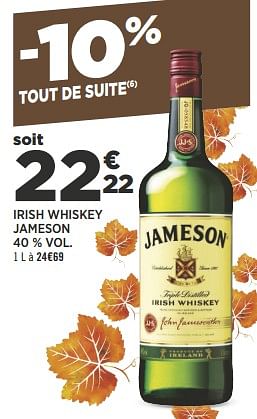 Promotions Irish whiskey jameson - Jameson - Valide de 04/09/2018 à 18/09/2018 chez Géant Casino