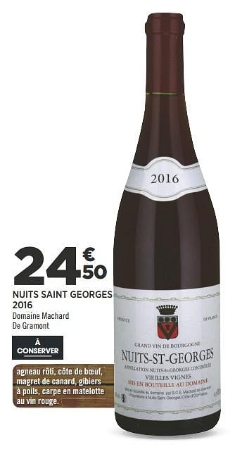 Promotions Nuits saint georges 2016 domaine machard de gramont - Vins rouges - Valide de 04/09/2018 à 18/09/2018 chez Géant Casino