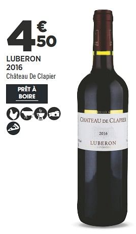 Promotions Luberon 2016 château de clapier - Vins rouges - Valide de 04/09/2018 à 18/09/2018 chez Géant Casino