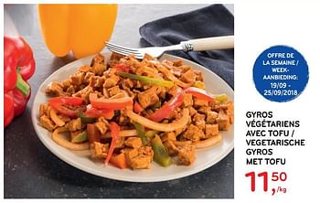 Promoties Gyros végétariens avec tofu - Huismerk - Alvo - Geldig van 19/09/2018 tot 25/09/2018 bij Alvo