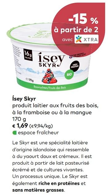 Promotions Ísey skyr produit laitier aux fruits des bois, à la framboise ou à la mangue - Isey Skyr - Valide de 05/09/2018 à 02/10/2018 chez Bioplanet