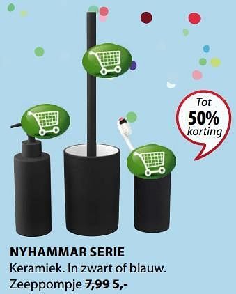Promoties Nyhammar serie zeeppompje - Huismerk - Jysk - Geldig van 10/09/2018 tot 23/09/2018 bij Jysk