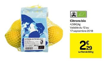 Promotions Citrons bio - Produit maison - Carrefour  - Valide de 12/09/2018 à 24/09/2018 chez Carrefour
