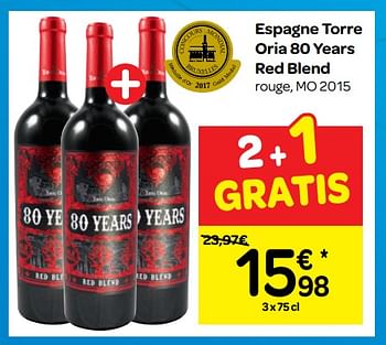 Promoties Espagne torre oria 80 years red blend rouge, mo 2015 - Rode wijnen - Geldig van 12/09/2018 tot 24/09/2018 bij Carrefour