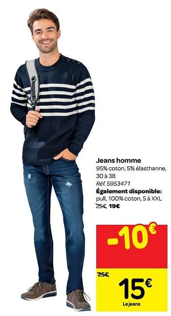 Promotions Jeans homme - Produit maison - Carrefour  - Valide de 12/09/2018 à 24/09/2018 chez Carrefour