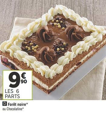 Produit Maison Geant Casino Foret Noire En Promotion Chez Geant Casino