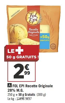 Promoties Fol epi recette originale 28% m.g. - Fol Epi - Geldig van 11/09/2018 tot 23/09/2018 bij Géant Casino