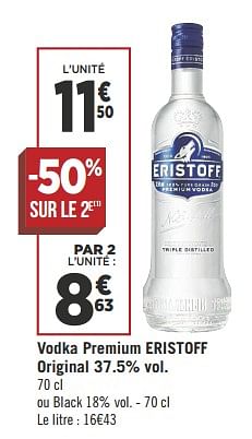 Promotions Vodka premium eristoff original - Eristoff - Valide de 11/09/2018 à 23/09/2018 chez Géant Casino