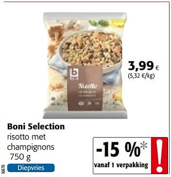 Promoties Boni selection risotto met champignons - Boni - Geldig van 12/09/2018 tot 25/09/2018 bij Colruyt