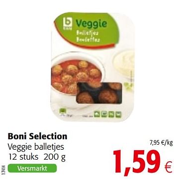 Promotions Boni selection veggie balletjes - Boni - Valide de 12/09/2018 à 25/09/2018 chez Colruyt