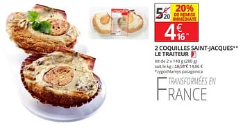 Promoties 2 coquilles saint-jacques le traiteur - Huismerk - Auchan - Geldig van 12/09/2018 tot 23/09/2018 bij Auchan