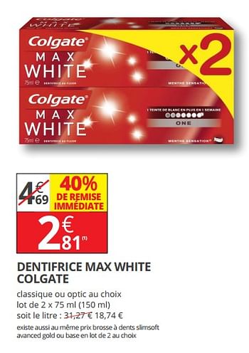 Promotions Dentifrice max white colgate - Colgate - Valide de 12/09/2018 à 23/09/2018 chez Auchan Ronq