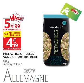 Promoties Pistaches grillées sans sel wonderful - Wonderful - Geldig van 12/09/2018 tot 23/09/2018 bij Auchan