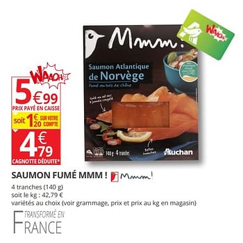 Promotions Saumon fumé mmm ! - Produit Maison - Auchan Ronq - Valide de 12/09/2018 à 23/09/2018 chez Auchan Ronq