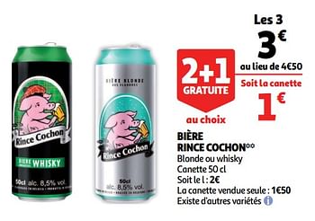 Promoties Bière rince cochon - RINCE COCHON - Geldig van 12/09/2018 tot 18/09/2018 bij Auchan