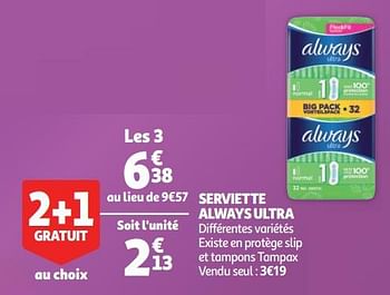 Promotions Serviette always ultra - Always - Valide de 12/09/2018 à 18/09/2018 chez Auchan Ronq