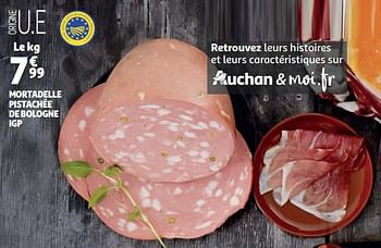 Promoties Mortadelle pistachée de bologne igp - Huismerk - Auchan - Geldig van 12/09/2018 tot 18/09/2018 bij Auchan