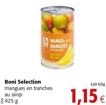 Promotions Boni selection mangues en tranches au sirop - Boni - Valide de 12/09/2018 à 25/09/2018 chez Colruyt