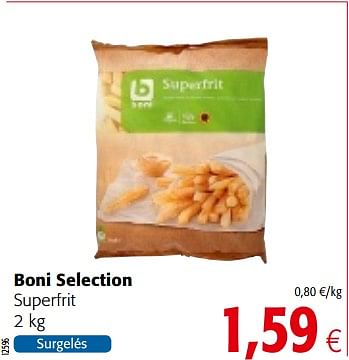Promotions Boni selection superfrit - Boni - Valide de 12/09/2018 à 25/09/2018 chez Colruyt