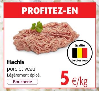 Promotions Hachis porc et veau - Produit maison - Colruyt - Valide de 12/09/2018 à 25/09/2018 chez Colruyt