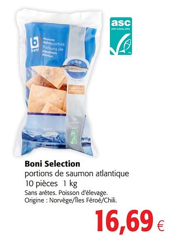 Promotions Boni selection portions de saumon atlantique - Boni - Valide de 12/09/2018 à 25/09/2018 chez Colruyt