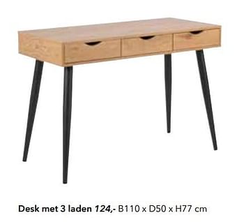 Promotions Desk met 3 laden - Produit Maison - Domo Meubelen & Deco - Valide de 01/09/2018 à 01/03/2019 chez Domo Meubelen & Deco