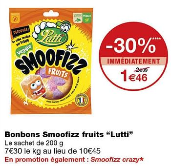 Promotions Bonbons smoofizz fruits lutti - Lutti - Valide de 12/09/2018 à 24/09/2018 chez MonoPrix