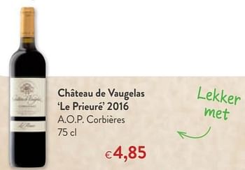 Promoties Château de vaugelas `le prieuré` 2016 a.o.p. corbières - Rode wijnen - Geldig van 12/09/2018 tot 25/09/2018 bij OKay