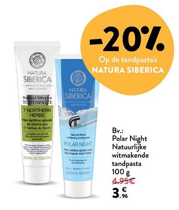 Promoties Polar night natuurlijke witmakende tandpasta - Natura Siberica - Geldig van 12/09/2018 tot 25/09/2018 bij DI