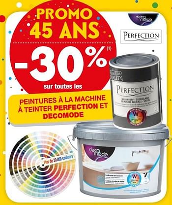 Promotions -30% sur toutes les peintures à la machine à teinter perfection et decomode - DecoMode - Valide de 26/09/2018 à 08/10/2018 chez Brico