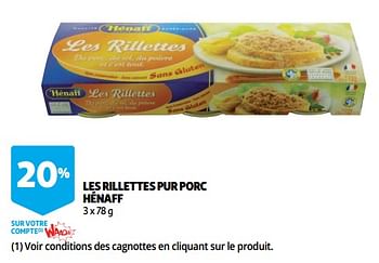 Promoties Les rillettes pur porc hénaff - Hénaff - Geldig van 12/09/2018 tot 25/09/2019 bij Auchan