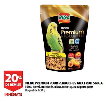 Promotions Menu premium pour perruches aux fruits riga - Riga - Valide de 12/09/2018 à 25/09/2019 chez Auchan Ronq