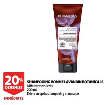 Promotions Shampooing homme lavandin botanicals - Botanicals - Valide de 12/09/2018 à 25/09/2019 chez Auchan Ronq