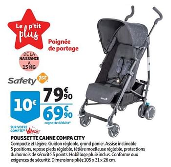Promotions Poussette canne compa city - Safety 1st - Valide de 12/09/2018 à 25/09/2019 chez Auchan Ronq