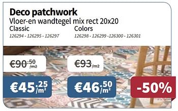 Promoties Deco patchwork - vloer-en wandtegel mix rect classic - Huismerk - Cevo - Geldig van 13/09/2018 tot 26/09/2018 bij Cevo Market