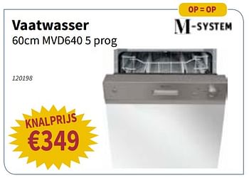 Promoties M-system vaatwasser mvd640 prog - M-System - Geldig van 13/09/2018 tot 26/09/2018 bij Cevo Market