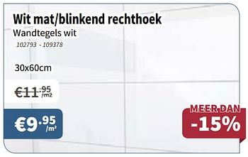 Promoties Wit mat-blinkend rechthoek - Huismerk - Cevo - Geldig van 13/09/2018 tot 26/09/2018 bij Cevo Market
