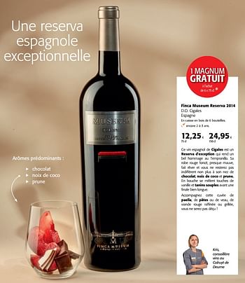 Promotions Finca museum reserva 2014 d.o. cigales espagne - Vins rouges - Valide de 12/09/2018 à 25/09/2018 chez Colruyt
