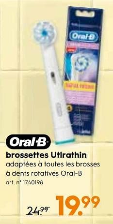 Promotions Brossettes utlrathin - Oral-B - Valide de 12/09/2018 à 25/09/2018 chez Blokker