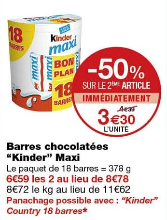 Promoties Barres chocolatées kinder maxi - Kinder - Geldig van 12/09/2018 tot 24/09/2018 bij MonoPrix
