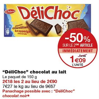 Promoties Délichoc chocolat au lait - Délichoc - Geldig van 12/09/2018 tot 24/09/2018 bij MonoPrix