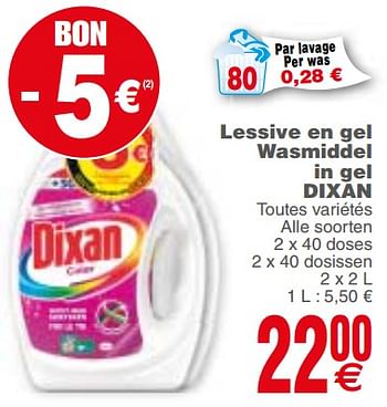 Promoties Lessive en gel wasmiddel in gel dixan - Dixan - Geldig van 18/09/2018 tot 24/09/2018 bij Cora