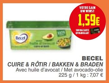 Promoties Becel cuire & rôtir / bakken & braden - Becel - Geldig van 18/09/2018 tot 24/09/2018 bij Cora