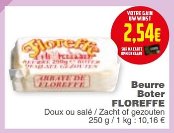 Promoties Beurre boter floreffe - Floreffe - Geldig van 18/09/2018 tot 24/09/2018 bij Cora