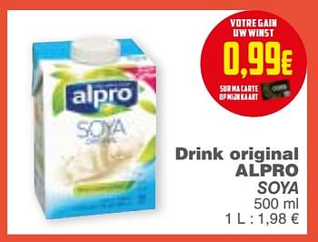 Promotions Drink original alpro - Alpro - Valide de 18/09/2018 à 24/09/2018 chez Cora