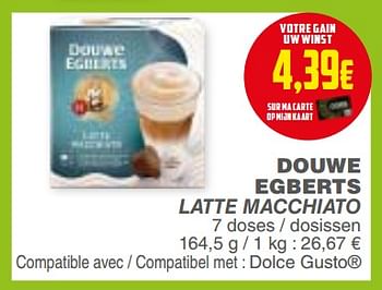 Promotions Douwe egberts latte macchiato - Douwe Egberts - Valide de 18/09/2018 à 24/09/2018 chez Cora