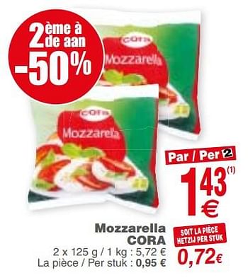 Promotions Mozzarella cora - Produit maison - Cora - Valide de 18/09/2018 à 24/09/2018 chez Cora