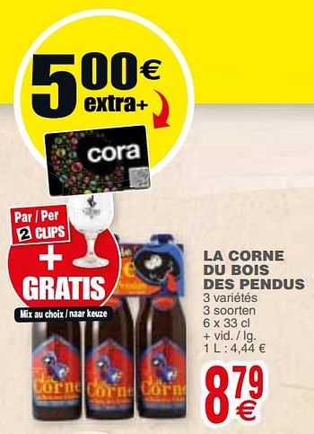 Promotions La corne du bois des pendus - La Corne - Valide de 18/09/2018 à 24/09/2018 chez Cora