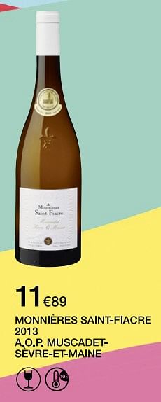 Promotions Monnières saint-fiacre 2013 - Vins blancs - Valide de 12/09/2018 à 27/09/2018 chez MonoPrix