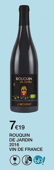 Promotions Rouquin de jardin 2016 vin de france - Vins rouges - Valide de 12/09/2018 à 27/09/2018 chez MonoPrix